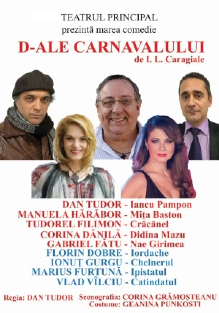 Astazi: premiera spectacolului D'ale carnavalului, pe scena Teatrului Principal