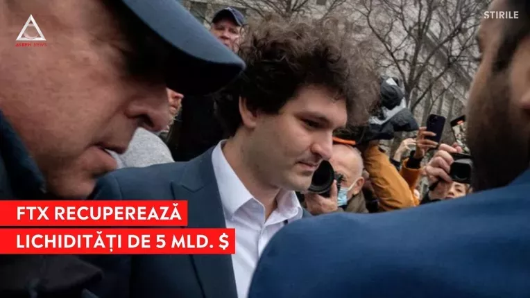 FTX recupereaza lichiditati de 5 miliarde de dolari