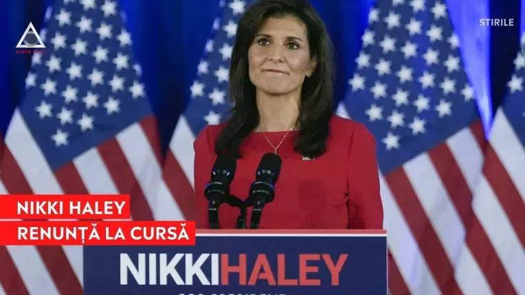 Nikki Haley se retrage din cursa prezidentiala