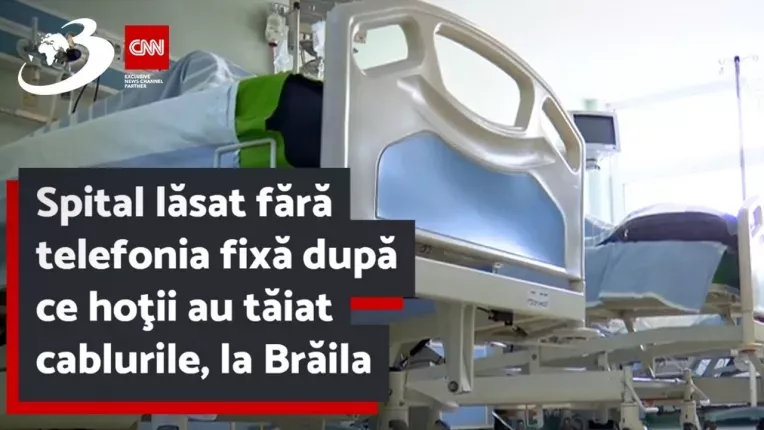 Spital lasat fara telefonia fixa dupa ce hotii au taiat cablurile, la Braila