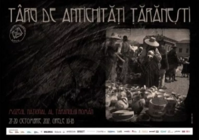 Targ de Antichitati Taranesti, la Muzeul National al Taranului Roman, de vineri, 27 octombrie pana duminica, 29 octombrie 2017