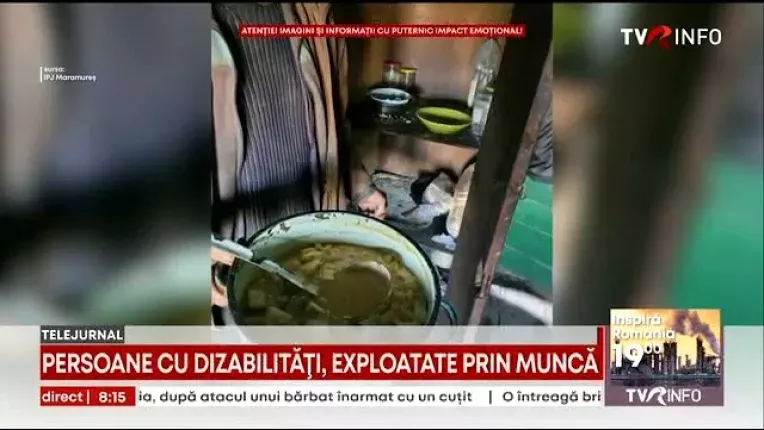 Trei persoane, retinute in cazul oamenilor cu handicap psihic exploatati in judetul Maramures